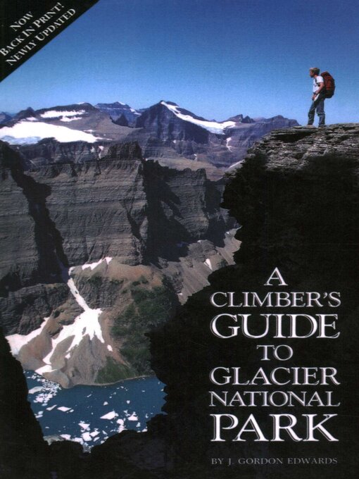 Title details for Climber's Guide to Glacier National Park by J. Gordon Edwards - Available